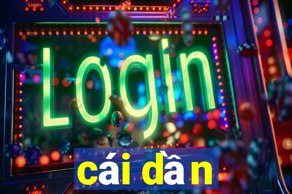 cái dần