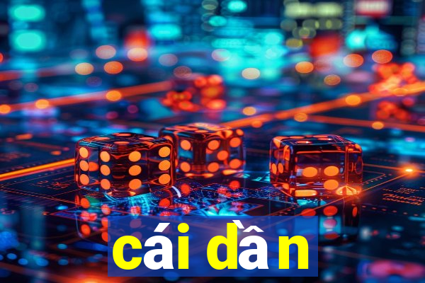 cái dần