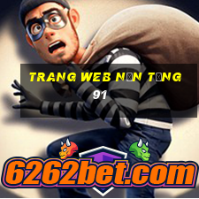 Trang web nền tảng 91