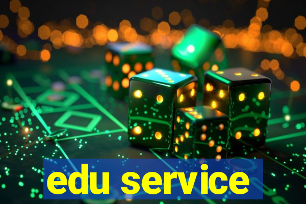 edu service