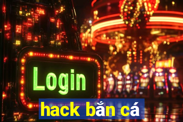 hack bắn cá