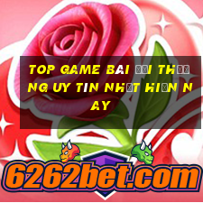 top game bài đổi thưởng uy tín nhất hiện nay