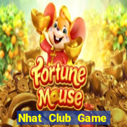 Nhat Club Game Bài 52Fun Đổi Thưởng