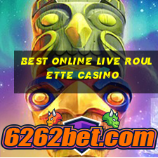 best online live roulette casino