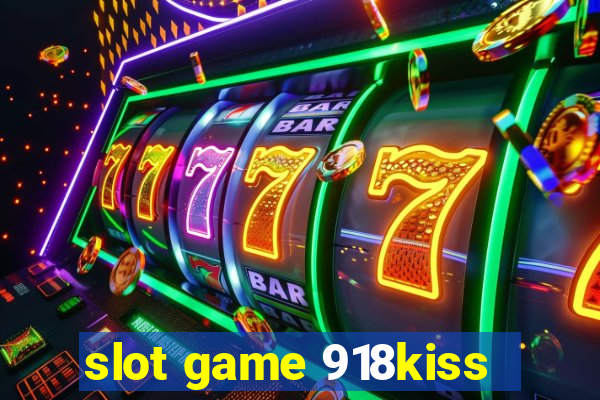 slot game 918kiss