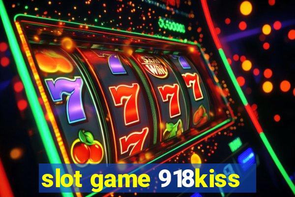 slot game 918kiss