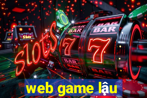 web game lậu