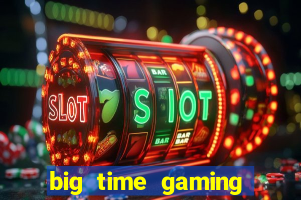 big time gaming mobile casino