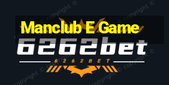 Manclub E Game