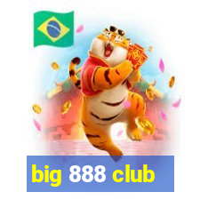 big 888 club