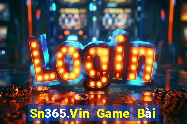 Sn365.Vin Game Bài Poker Đổi Thưởng