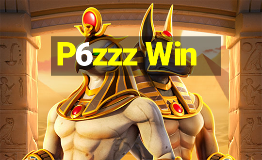 P6zzz Win