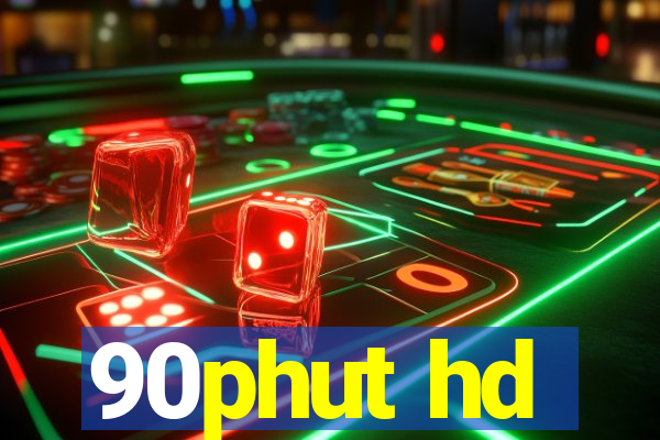 90phut hd