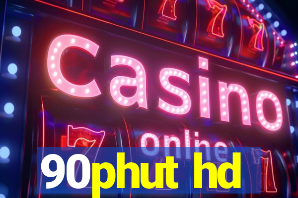 90phut hd