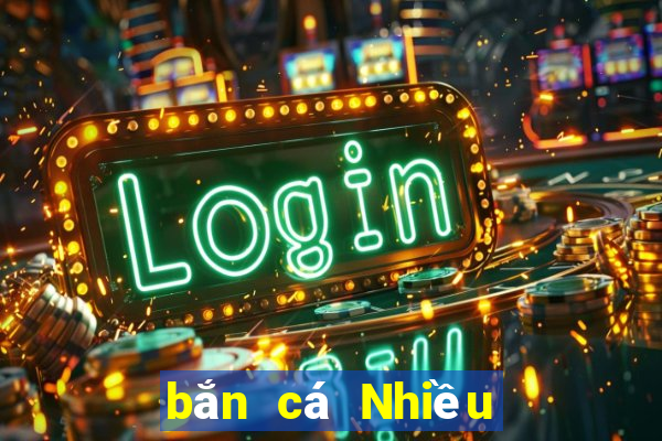 bắn cá Nhiều người chơi Tải về