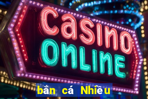 bắn cá Nhiều người chơi Tải về