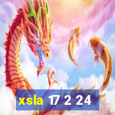 xsla 17 2 24