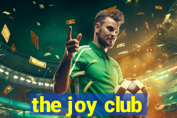 the joy club