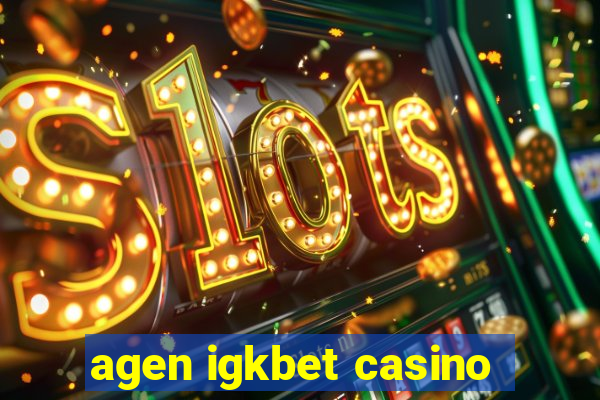 agen igkbet casino