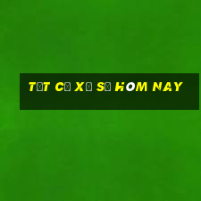 tất cả xổ số hôm nay