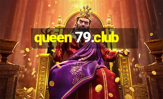 queen 79.club