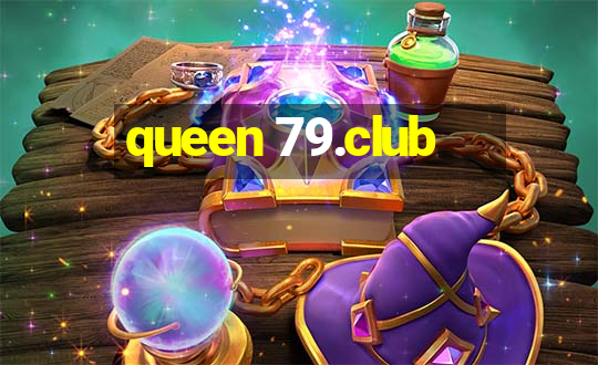 queen 79.club