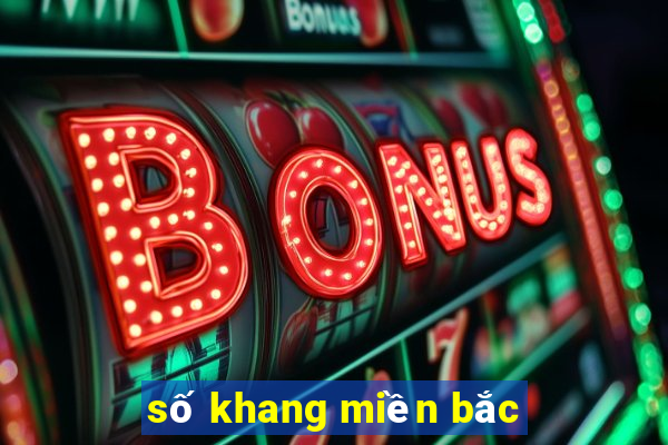 số khang miền bắc