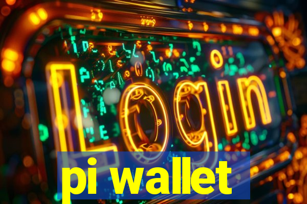 pi wallet