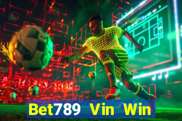 Bet789 Vin Win Game Bài