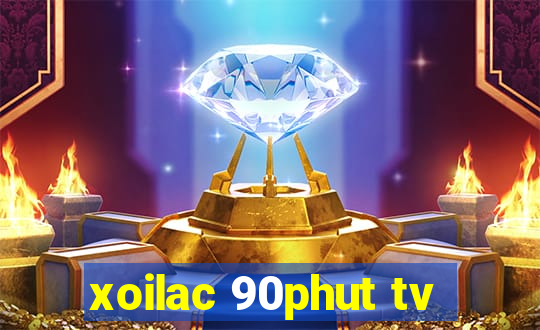 xoilac 90phut tv