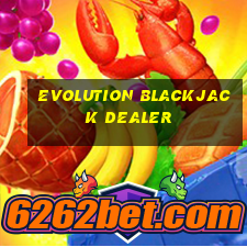 evolution blackjack dealer