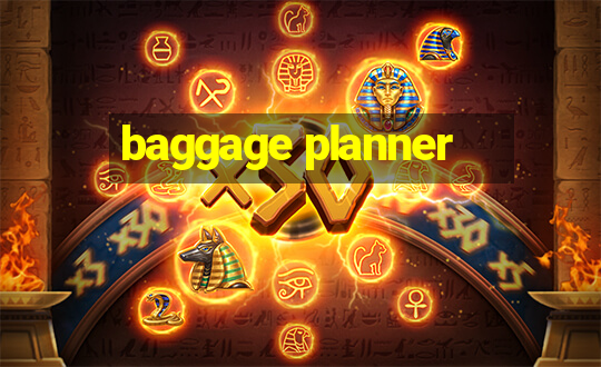 baggage planner