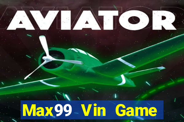 Max99 Vin Game Bài 1368