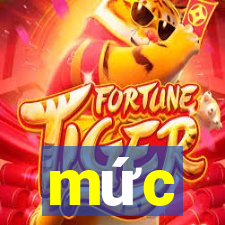 mức