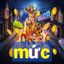 mức