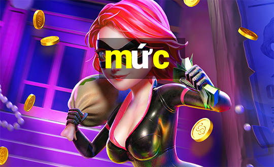 mức