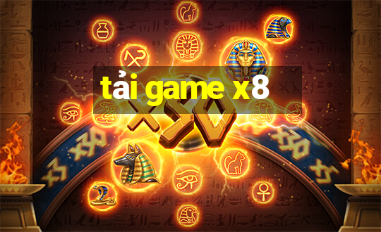 tải game x8