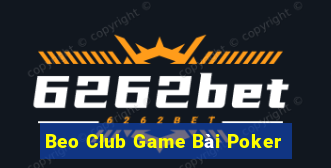 Beo Club Game Bài Poker