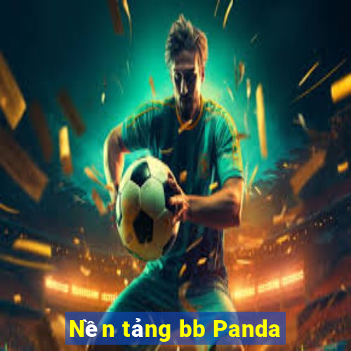 Nền tảng bb Panda