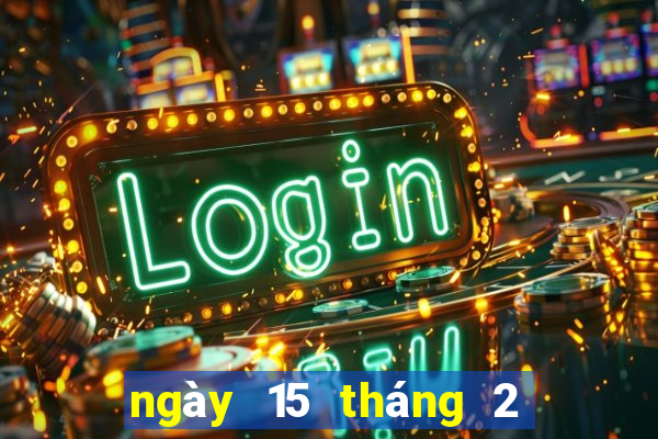 ngày 15 tháng 2 xổ số bình định