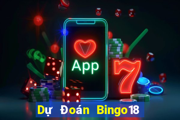 Dự Đoán Bingo18 ngày 8