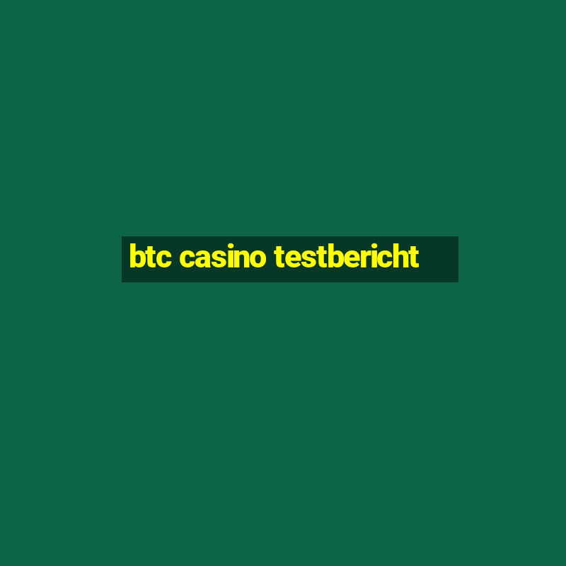 btc casino testbericht