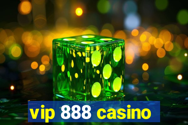 vip 888 casino