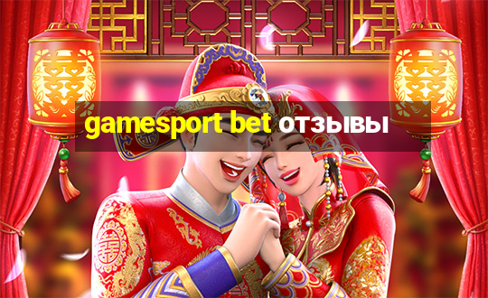 gamesport bet отзывы