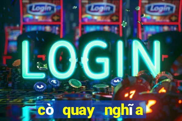 cò quay nghĩa là gì