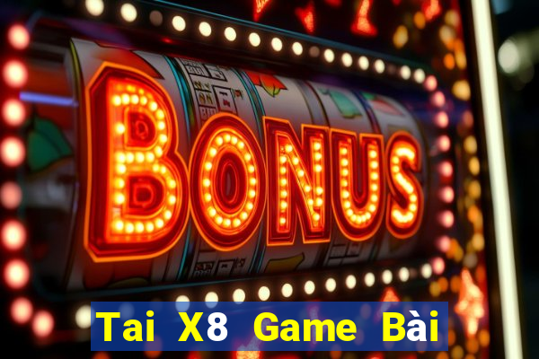 Tai X8 Game Bài 247 Club