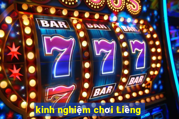 kinh nghiệm chơi Liêng