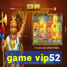 game vip52