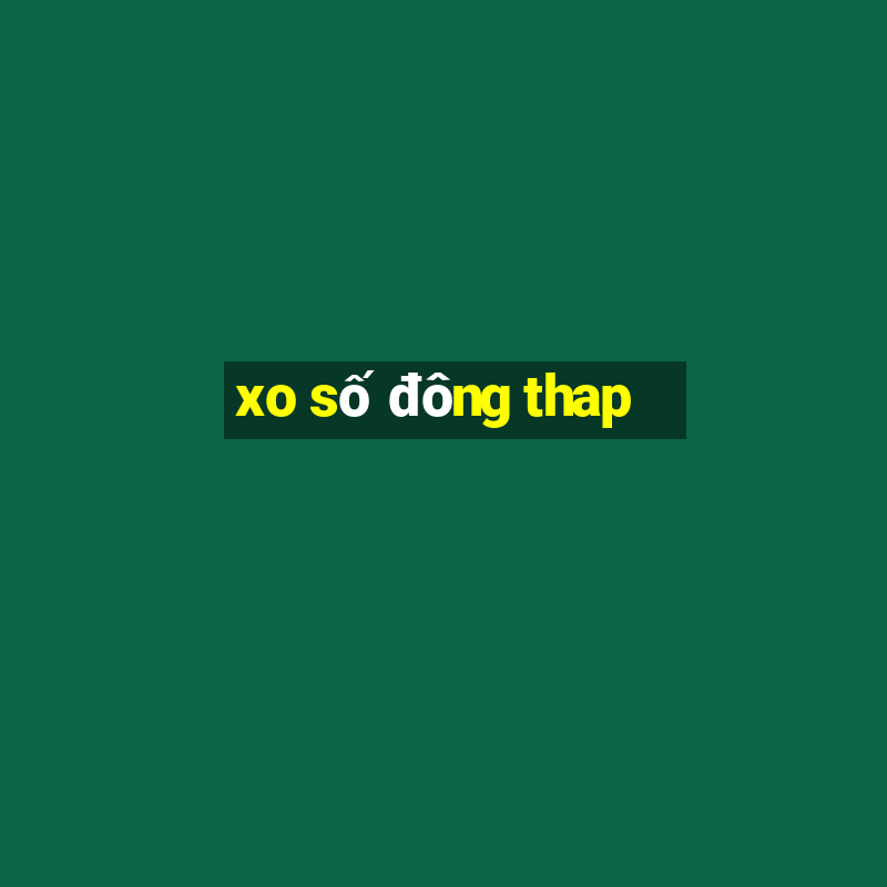 xo số đông thap