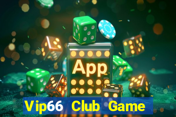 Vip66 Club Game Bài Online Miễn Phí